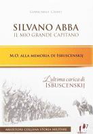 Silvano Abba. Il mio grande capitano di Giancarlo Cioffi edito da ABEditore