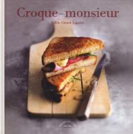 Croque-monsieur di Sylvie Girard-Lagorce edito da Guido Tommasi Editore-Datanova