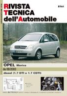 Opel Meriva 1.7 DTI e CDTI edito da Autronica