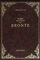 Storia della città di Bronte (rist. anast. Milano, 1883) di Gesualdo De Luca edito da Atesa