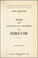Studi intorno alle fonti e alla composizione delle Metamorfosi di Ovidio (1906) di Luigi Castiglioni edito da L'Erma di Bretschneider