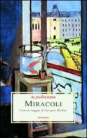 Miracoli di Henri Alain-Fournier edito da Medusa Edizioni