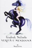 Verità e menzogna di Friedrich Nietzsche edito da Acquaviva