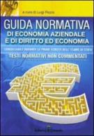 Guida normativa di economia aziendale e di diritto ed economia di Luigi Riccio edito da Il Girasole