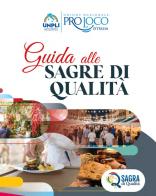 Guida alle sagre di qualità di Patrizia Forlani edito da Società Editrice Romana