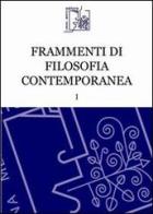 Frammenti di filosofia contemporanea vol.1 edito da Limina Mentis