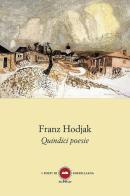 Quindici poesie di Franz Hodjak edito da The Writer
