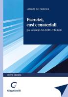 Esercizi, casi e materiali per lo studio del diritto tributario di Lorenzo Del Federico edito da Giappichelli