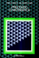 Precorso di matematica di Paolo Boieri, Giuseppe Chiti edito da Zanichelli