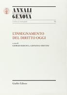 L' insegnamento del diritto oggi. Atti del Convegno (Genova, 4-6 maggio 1995) edito da Giuffrè