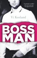 Bossman di Vi Keeland edito da Sperling & Kupfer