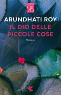 Il dio delle piccole cose di Arundhati Roy edito da Guanda