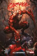 All'inferno! Carnage vol.2 di Antonio Roge, Francesco Manna, Alex Paknadel edito da Panini Comics