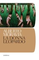 La donna leopardo di Alberto Moravia edito da Bompiani