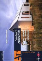 Sandwich architecture. Progettare e costruire con i pannelli sandwich poliuretanici di Marco Imperadori edito da Il Sole 24 Ore