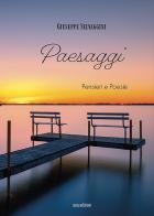 Paesaggi. Pensieri e poesie di Giuseppe Selvaggini edito da Susil Edizioni