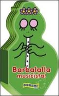 Barbalalla musicista! Ediz. illustrata edito da Doremì Junior