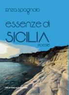 Essenze di Sicilia di Enza Spagnolo edito da Libreria Editrice Urso
