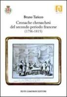 Cronache cheraschesi del secondo periodo francese (1796-1815) di Bruno Taricco edito da Zamorani