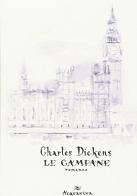Le campane di Charles Dickens edito da Acquaviva