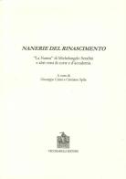 Nanerie del Rinascimento. La «Nanea» di Michelangelo Serafini e altri versi di corte e d'accademia di Giuseppe Crimi edito da Vecchiarelli