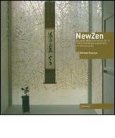 NewZen. Gli spazi della cerimonia del tè nell'architettura giapponese contemporanea. Ediz. illustrata di Michael Freeman edito da Damiani