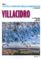 Villacidro. Tutti i comuni della Sardegna edito da Carlo Delfino Editore