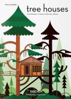 Tree houses. Fairy tale castles in the air. Ediz. inglese, francese e tedesca di Philip Jodidio edito da Taschen