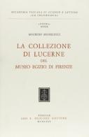 La collezione di lucerne del Museo egizio di Firenze di Maurizio Michelucci edito da Olschki