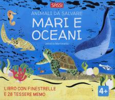 Mari e oceani. Animali da salvare. Ediz. a colori. Con 28 Tessere memo di Jessica Martinello edito da Sassi