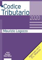 Codice tributario 2020 di Maurizio Logozzo edito da Pacini Giuridica