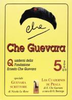 Che Guevara. Quaderni della Fondazione «Ernesto Che Guevara» vol.5 edito da Massari Editore