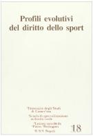 Profili evolutivi del diritto dello sport edito da Edizioni Scientifiche Italiane