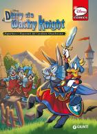 Diary of a Wacky Knight. Paperino e i racconti del Cavaliere Mascherato edito da Disney Libri