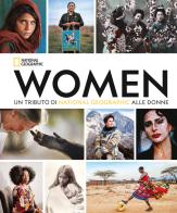 Women. Un tributo di National Geographic alle donne. Ediz. compact di Susan Goldberg edito da White Star