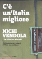 C'è un'Italia migliore di Nichi Vendola edito da Fandango Libri