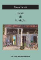 Storie di famiglia di Chiara Carotti edito da Serra Tarantola