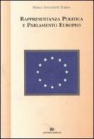 Rappresentanza politica e parlamento europeo di Marco Innocente Furina edito da Artemide