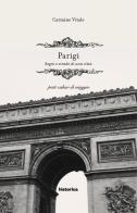 Parigi. Sogni e strade di una città di Carmine Vitale edito da Historica Edizioni