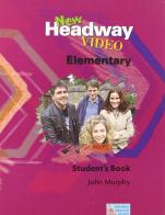 New headway video. Elementary. Student's book. Per le Scuole superiori di John Murphy edito da Oxford University Press