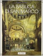 La Basilica di San Marco. Il cantiere (1063-1094) di Fulvio Zuliani edito da Jaca Book