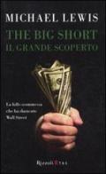 The Big Short. Il grande scoperto di Michael Lewis edito da Rizzoli Etas