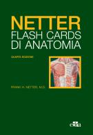 Netter Flash cards di anatomia di Frank H. Netter edito da Edra