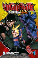 Vigilante. My Hero Academia illegals vol.1 di Kohei Horikoshi, Hideyuki Furuhashi edito da Star Comics
