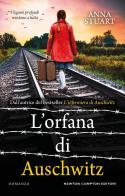 L'orfana di Auschwitz di Anna Stuart edito da Newton Compton Editori