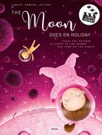 The moon goes on holiday. Lights, Camera, Action! di Irena Trevisan, Luna Scortegagna edito da Sassi