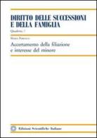 Accertamento della filiazione e interesse del minore di Maria Porcelli edito da Edizioni Scientifiche Italiane