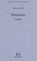 Pausania di Francesco S. Salfi edito da Rubbettino