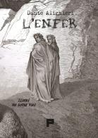 L'enfer. Illustré par Gustave Doré di Dante Alighieri edito da Massimiliano Piretti Editore