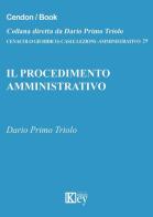 Il procedimento amministrativo di Dario P. Triolo edito da Key Editore